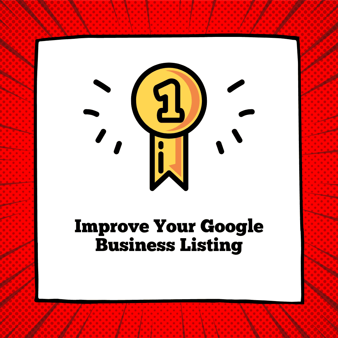 Improve Your Google Business Listing