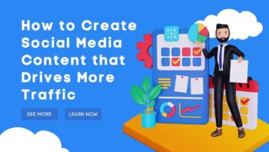 How to Create Social Media Content that Drives More Traffic